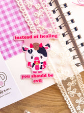 Load image into Gallery viewer, You Should be Evil Sticker
