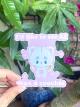 Load image into Gallery viewer, Wax a Coochie Sticker
