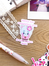 Load image into Gallery viewer, Sorry for Annoying You Sticker
