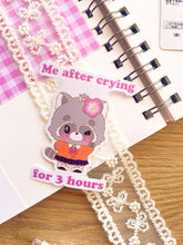 Load image into Gallery viewer, Me After Crying Sticker
