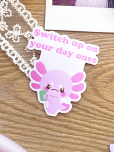 Load image into Gallery viewer, Switch up on your day Ones Sticker
