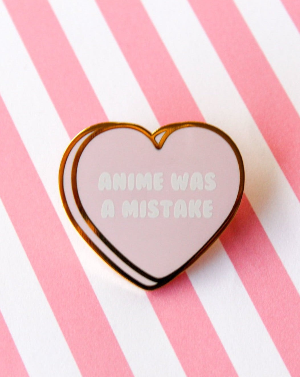 Anime Was A Mistake Candy Heart Enamel Pin B-Grade